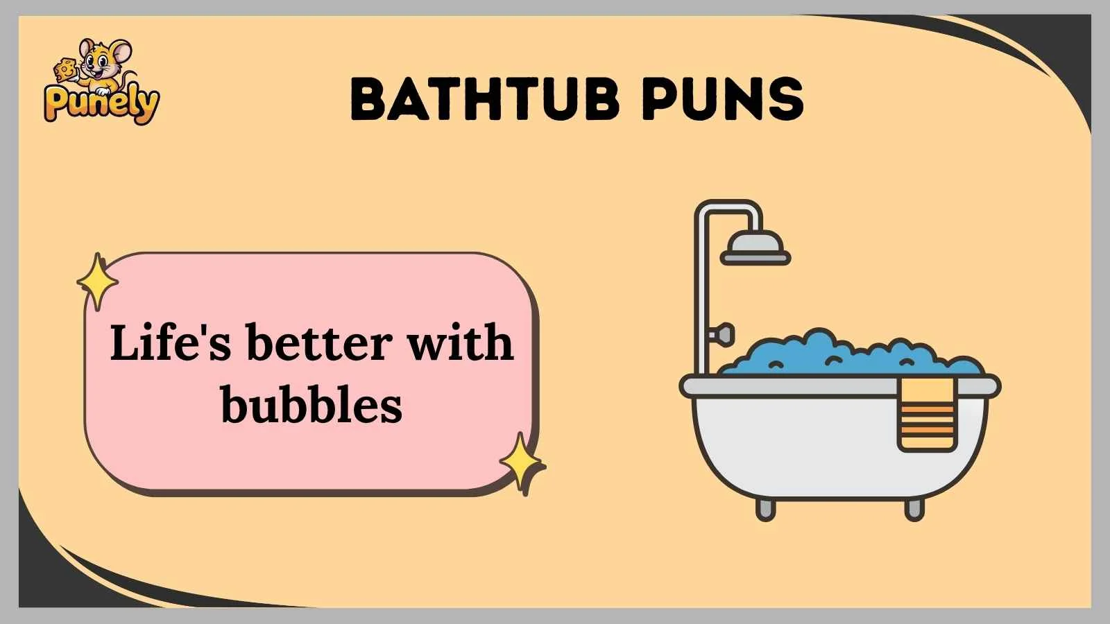 bathtub puns