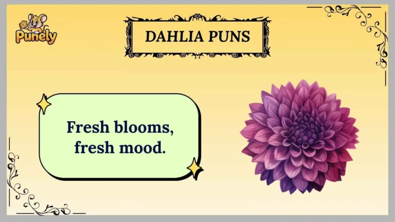 dahlia puns