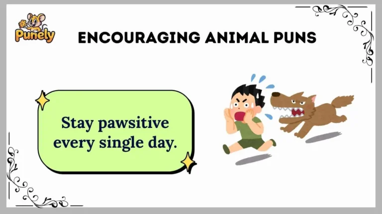 encouraging animal puns