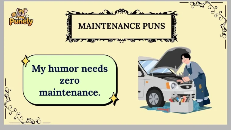 maintenance puns