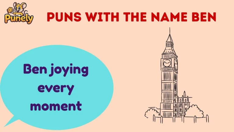 puns with the name ben